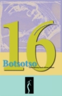 Image for Botsotso 16 : Poetry, Short Fiction, Essays, Photographs And Drawings