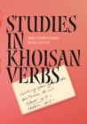 Image for Studies in Khoisan verbs and other poems