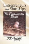 Image for Entrepreneurs and Start-Ups : The Fundamental Truths