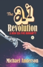 Image for The AI Revolution : A New Era for Humanity