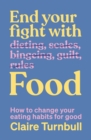 Image for End Your Fight with Food