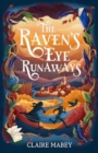Image for The Raven&#39;s Eye Runaways
