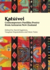 Image for Katuivei : Contemporary Pasifika Poetry from Aotearoa New Zealand