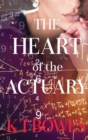 Image for The Heart of The Actuary