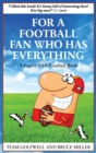 Image for For a Football Fan Who Has Everything : A Funny NFL Football Book