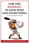 Image for For the Baseball Fan Who Has Everything : A Funny Baseball Book