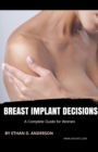 Image for Breast Implant Decisions A Complete Guide for Women