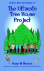 Image for The Ultimate Tree House Project
