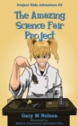 Image for The Amazing Science Fair Project
