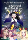 Image for The Scariest Haunted House Project Ever! : Manga Edition (Right to left)