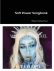 Image for Soft Power Songbook
