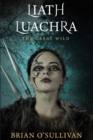Image for Liath Luachra : The Great Wild