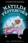 Image for The Legend of Matilda Peppercorn, Catgirl
