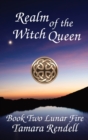 Image for Realm of the Witch Queen : Lunar Fire Book 2