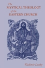 Image for The Mystical Theology of the Eastern Church