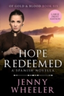 Image for Hope Redeemed, Large Print Edition #6 Of Gold &amp; Blood