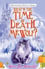 Image for What&#39;s the time of death, Mr Wolf?