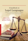 Image for A Handbook on Legal Languages and the Quest for Linguistic Equality in South Africa and Beyond: Volume 3