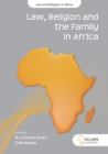 Image for Law, Religion and the Family in Africa: Volume 8