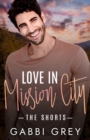 Image for Love in Mission City: The Shorts