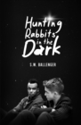Image for Hunting Rabbits in the Dark