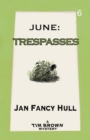 Image for June: Trespasses