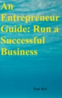 Image for Entrepreneur Guide: Run a Successful Business