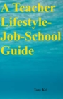 Image for Teacher Lifestyle-Job-School Guide