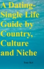 Image for Dating-Single Life Guide by Country, Culture and Niche