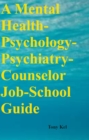 Image for Mental Health-Psychology-Psychiatry-Counselor Job-School Guide