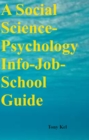 Image for Social Science-Psychology Info-Job-School Guide