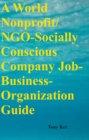 Image for World Nonprofit/ NGO-Socially Conscious Company Job-Business-Organization Guide