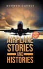 Image for Airplane Stories and Histories
