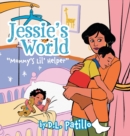 Image for Jessie&#39;s World : &quot;Mommy&#39;s Lil&#39; Helper&quot;