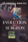 Image for Evolution of a Surgeon