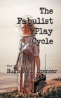 Image for The Fabulist Play Cycle : A radio play collection