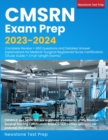 Image for CMSRN Exam Prep 2023-2024 : Complete Review + 450 Questions and Detailed Answer Explanations for Medical-Surgical Registered Nurse Certification (Study Guide + 3 Full-Length Exams)