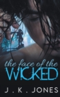Image for The Face of the Wicked