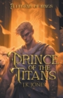 Image for Prince of the Titans : Legend of Kings