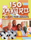 Image for 150 Kakuro Puzzles For Adults