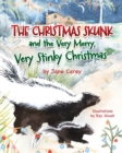 Image for The Christmas Skunk And The Very Merry, Very Stinky Christmas