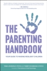 Image for Parenting Handbook: Your Guide to Raising Resilient Children