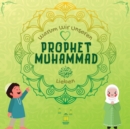 Image for Warum Wir Unseren Prophet Muhammad Lieben? : Islamisches Buch fur muslimische Kinder, das die Liebe von Rasulallah ? zu den Kindern, Dienern, Armen.