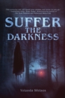 Image for Suffer the Darkness
