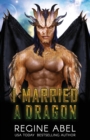 Image for I Married A Dragon