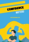 Image for Confidence Matters!