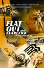 Image for Flat Out and Fearless: There&#39;s No Prize for Second Best