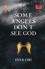 Image for Some angels don't see God