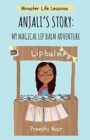 Image for Anjali&#39;s story  : my magical lip balm adventures : Monster Life Lessons