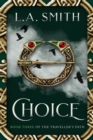 Image for Choice: Book Three of The Traveller&#39;s Path